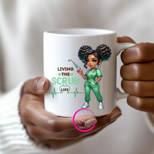 Living the Scrub Life – Ceramic Mug with UV DTF Wrap