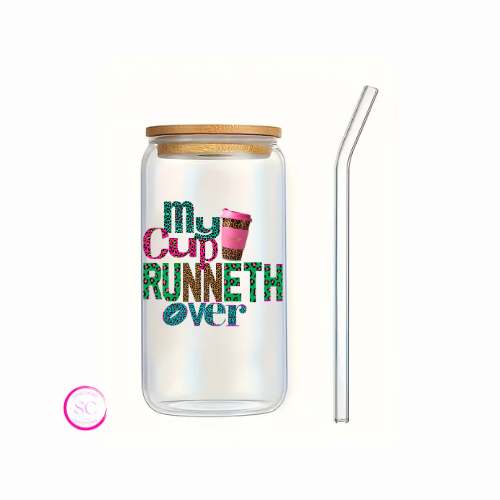 My Cup Runneth Over Cup – UV DTF Decal