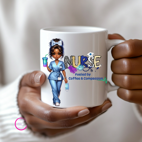 Nurse Fueled by Coffee & Compassion - Ceramic Mug with UV DTF Decal